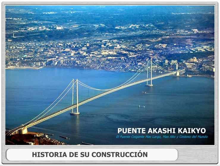 autoridad Acumulación Hobart Caracteristicas del Puente Colgante en Japón AKASHI KAIKYO