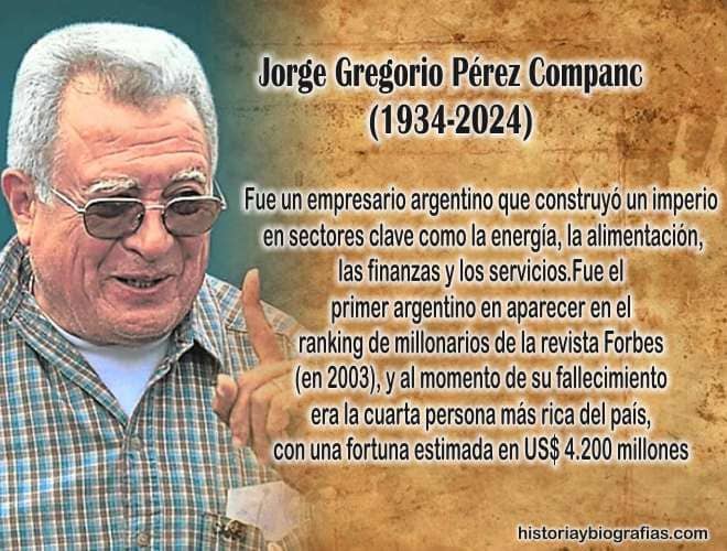 biografia de Perez Companc Gregorio, millonario argentino