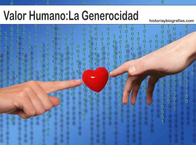 La Generosidad Humana:Ser Generoso Como Valor Humano