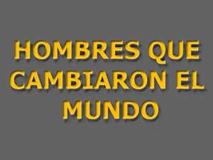 Hombres Influyentes de la Historia