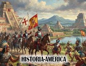 ¿Cómo conquistaron América los españoles? La Conquista de América