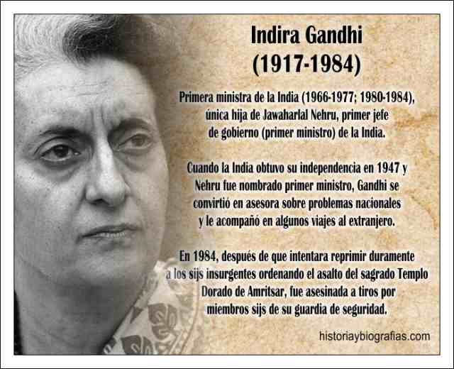 Biografia de Indira Gandhi Resumen de su Vida y Gobierno