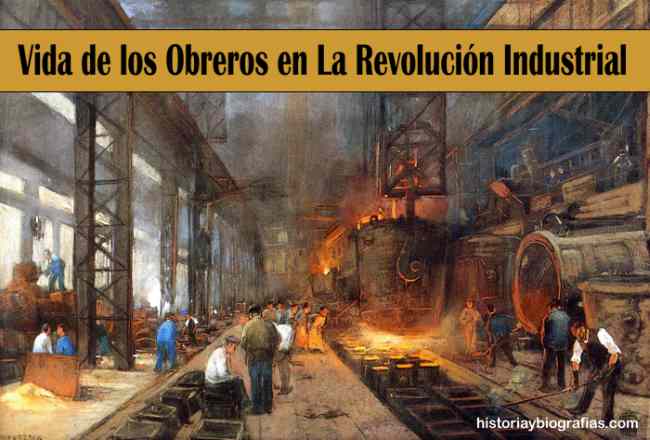 La Vida de los Obreros en la Revolución Industrial