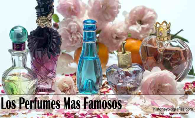 Los Perfumes mas Famosos del Mundo-Historia y Creadores