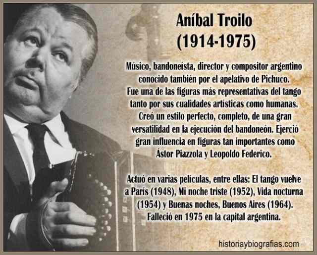 Biografia de Anibal Troilo Pichuco:Vida del Musico